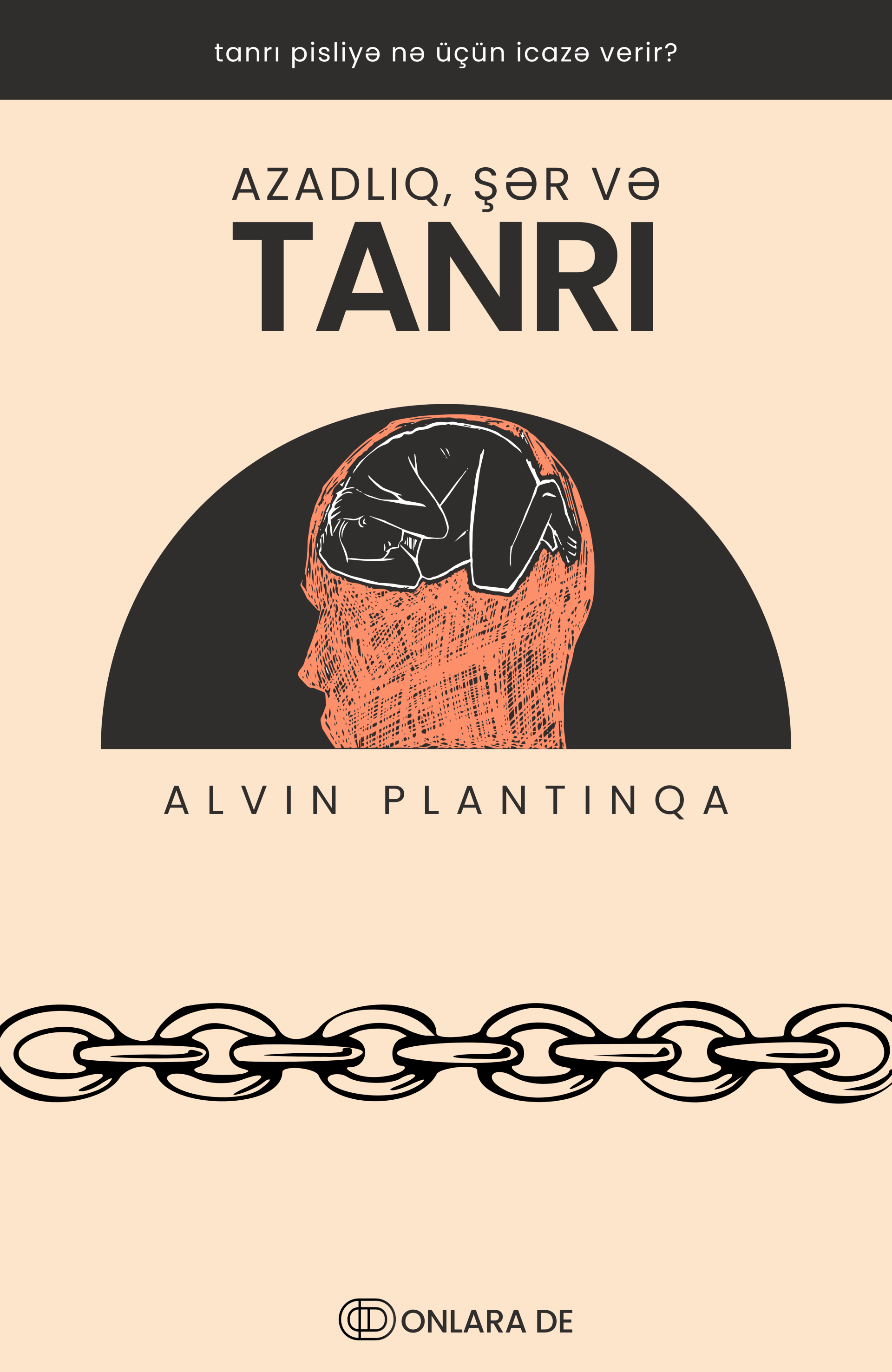 Azadlıq, şər və Tanrı